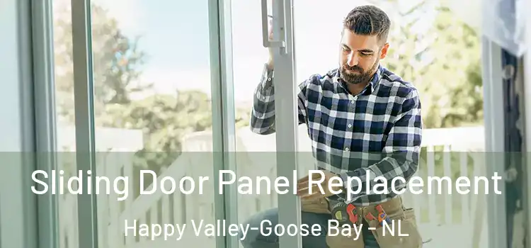  Sliding Door Panel Replacement Happy Valley-Goose Bay - NL